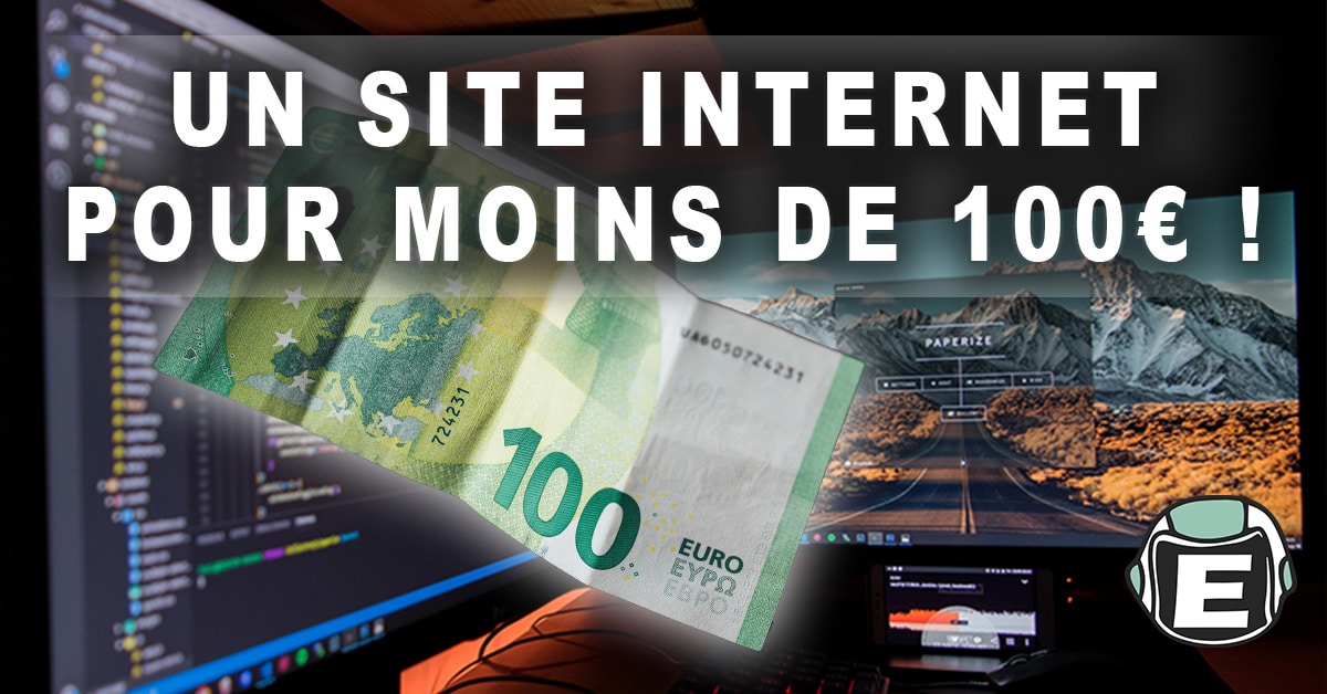 Comment créer un site internet professionnel rapidement pour moins de 100 euros - Espace Digitale