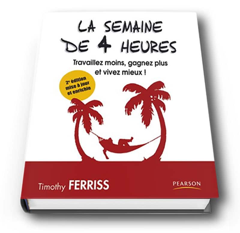 les meilleurs livres entrepreneurs - La semaine de 4 heures