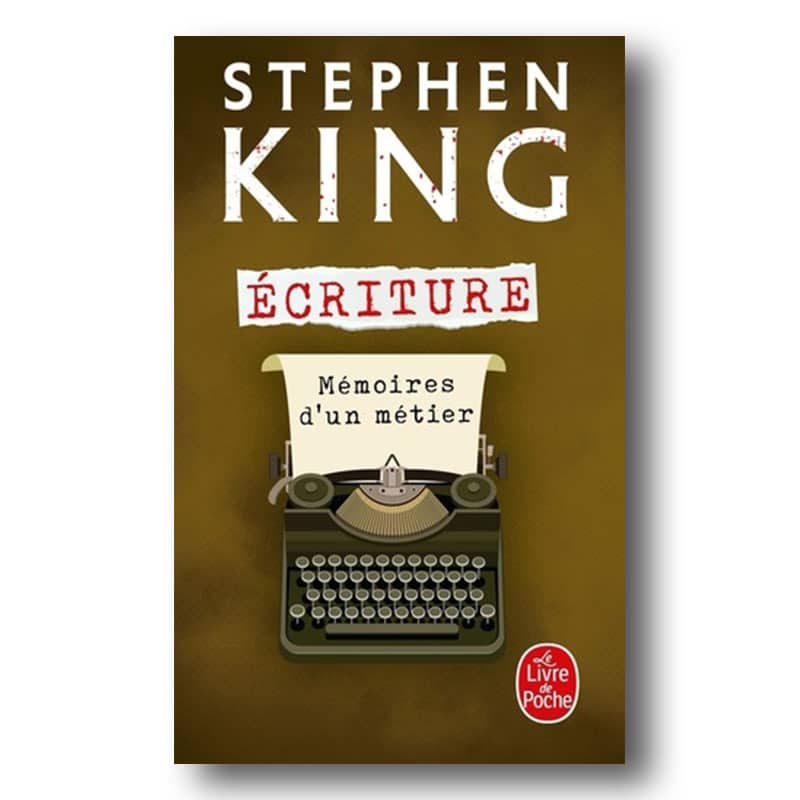 les meilleurs livres entrepreneurs - Stephen King - Ecriture, mémoires d'un métier